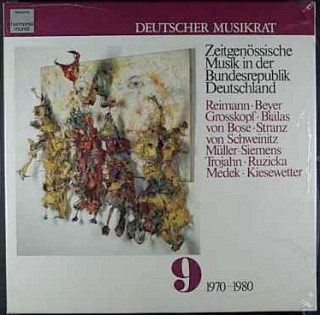 Various Artists - Zeitgenössische Musik In Der Bundesrepublik Deutschland 9 (1970-1980)