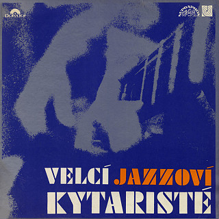 Various Artists - Velcí Jazzoví Kytaristé