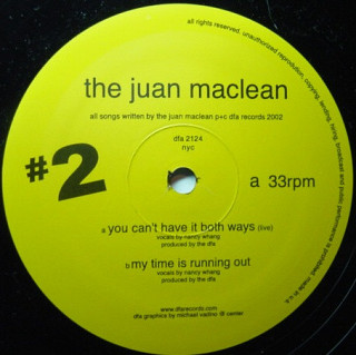 The Juan MacLean - You Can't Have It Both Ways