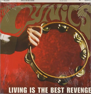 The Cynics - Living Is The Best Revenge