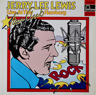 Jerry Lee Lewis - Live At The Star-Club Hamburg
