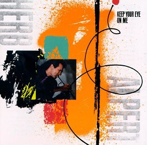 Herb Alpert - Keep Your Eye On Me
