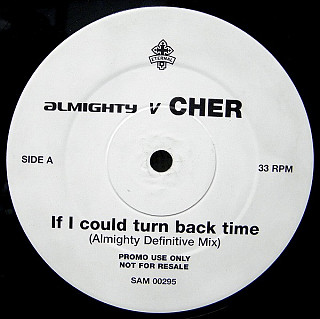 Almighty - If I Could Turn Back Time