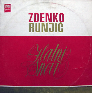 Zdenko Runjić - Zlatni Snovi