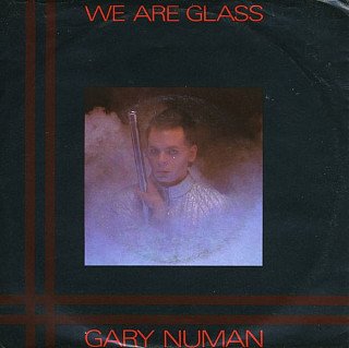 Gary Numan - We Are Glass