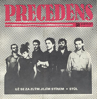 Precedens - Už Se Za Zlým Jejím Stínem • Stůl