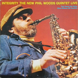 The Phil Woods Quintet - Integrity (The New Phil Woods Quintet Live)