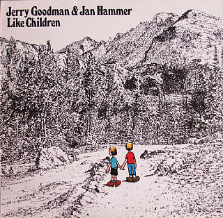 Jerry Goodman - Like Children