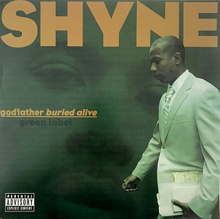Shyne - Godfather Buried Alive