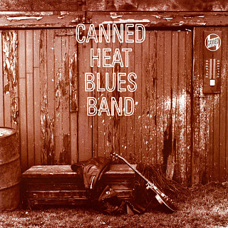 Canned Heat - Canned Heat Blues Band