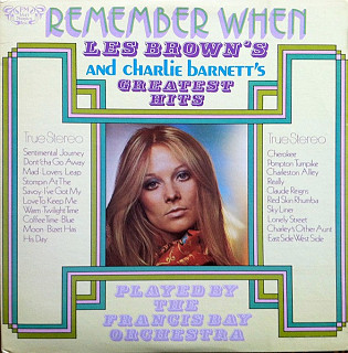 Francis Bay Et Son Orchestre - Remember When (Les Brown's And Charlie Barnett's Greatest Hits)