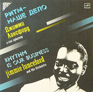 Jimmie Lunceford And His Orchestra - Rhythm is our business