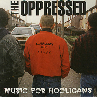 the Oppressed - Music For Hooligans