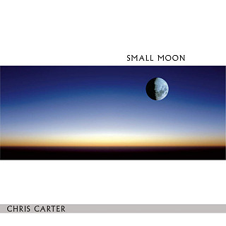 Chris Carter - Small Moon