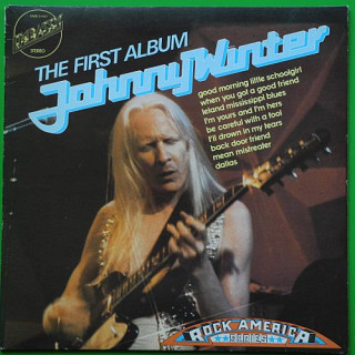 Johnny Winter - The First Album