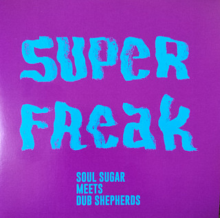 Soul Sugar - Super Freak