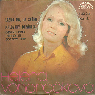 Helena Vondráčková - Lásko Má, Já Stůňu / Malovaný Džbánku