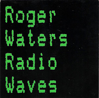 Roger Waters - Radio Waves
