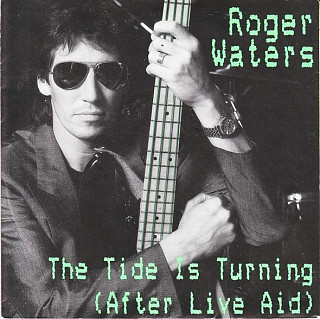 Roger Waters - The Tide Is Turning (After Live Aid)