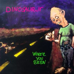 Dinosaur Jr. - Where You Been