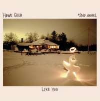 Howe Gelb - 'Sno Angel Like You