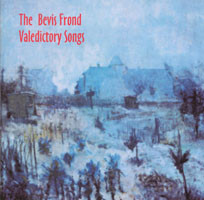 The Bevis Frond - Valedictory Songs