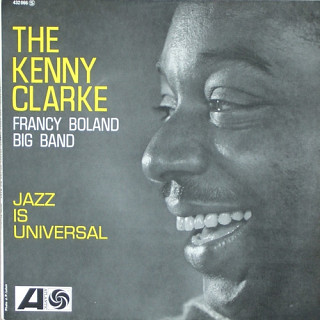Clarke-Boland Big Band - Jazz Is Universal