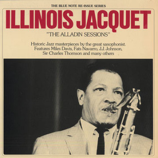 Illinois Jacquet - The Alladin Sessions