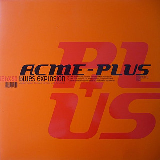 The Jon Spencer Blues Explosion - Acme-Plus
