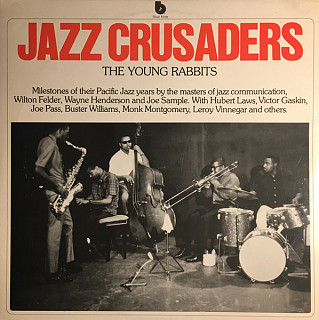 The Jazz Crusaders - The Young Rabbits