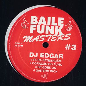 DJ Edgar - Baile Funk Masters #3