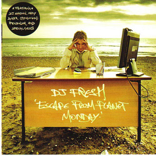 DJ Fresh - Escape From Planet Monday