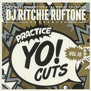 DJ Ritchie Ruftone - Practice Yo! Cuts Vol 10