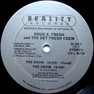 Doug E. Fresh And The Get Fresh Crew / Doug E. Fresh & M. C. Ricky D - The Show / La-Di-Da-Di