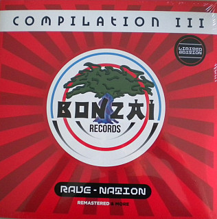 Various Artists - Bonzai Compilation III - Rave-Nation (Remastered & More)