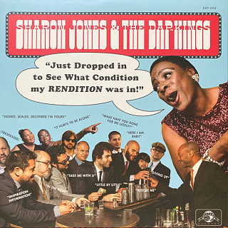 Sharon Jones & The Dap-Kings - Just Dropped In (To See What Condition My Rendition Was In)