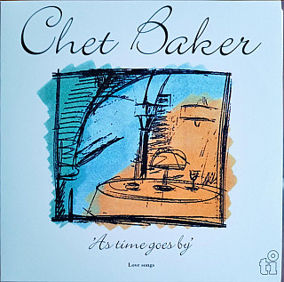 Chet Baker - As Time Goes By (Love Songs)