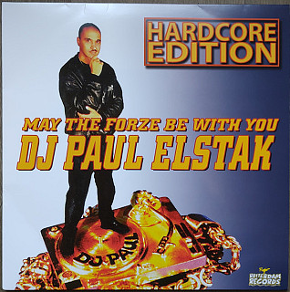 Paul Elstak - May The Forze Be With You (Hardcore Edition)