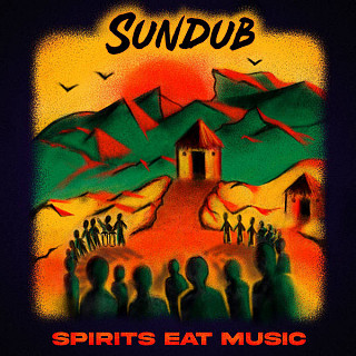 Sundub (2) - Spirits Eat Music