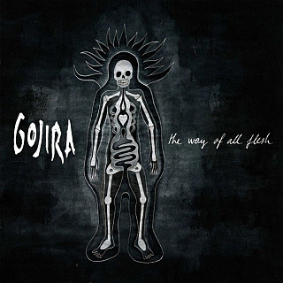 Gojira (2) - The Way Of All Flesh