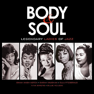 Various Artists - Body & Soul: Legendary Ladies Of Jazz