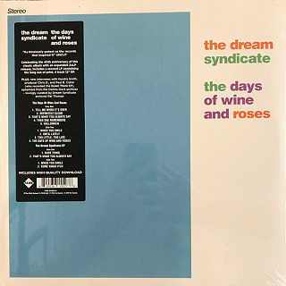 The Dream Syndicate - The Days Of Wine And Roses
