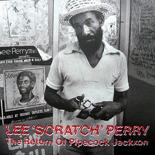 Lee Perry - The Return Of Pipecock Jackxon