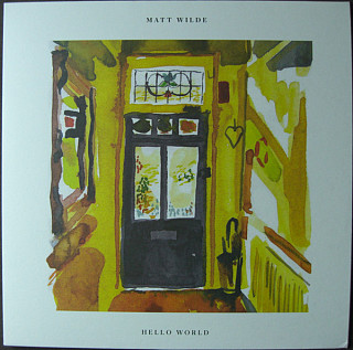 Matt Wilde (2) - Hello World
