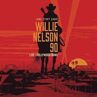 Various Artists - Long Story Short: Willie Nelson 90: Live at the Hollywood Bowl