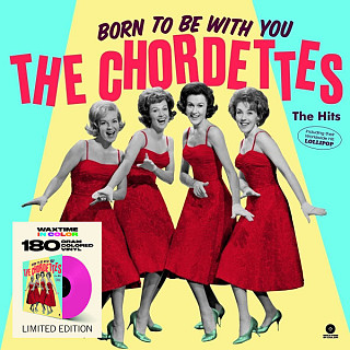 The Chordettes - Born To Be With You – The Hits