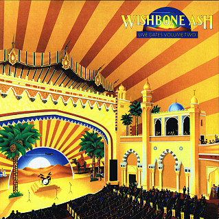 Wishbone Ash - Live Dates Volume Two