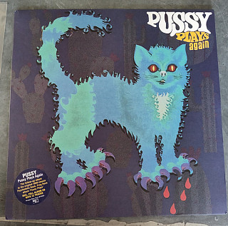 Pussy (2) - Pussy Plays..........Again