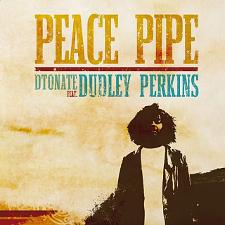 DTonate Feat. Dudley Perkins - Peace Pipe
