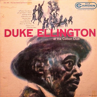 Duke Ellington And His Orchestra - At The Cotton Club